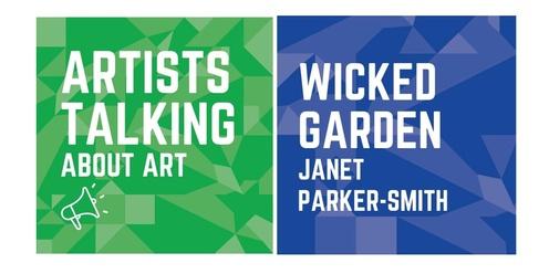 Artists Talking About Art- Janet Parker-Smith