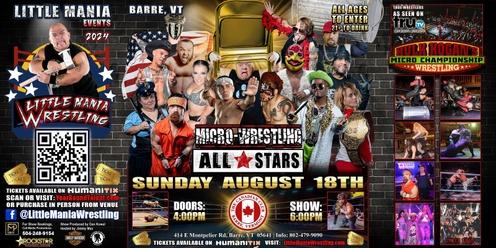 Barre, VT - Micro-Wrestling All * Stars: Little Mania Rips Through The Ring!