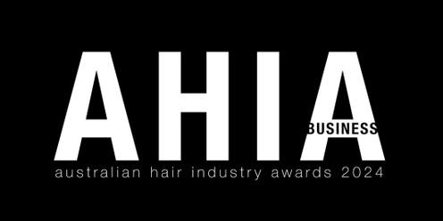 2024 AUSTRALIAN HAIR INDUSTRY AWARDS - BUSINESS