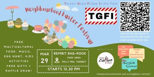 TGFI - Tarneit Good Friday In the Park - Neighbourhood Easter Festival