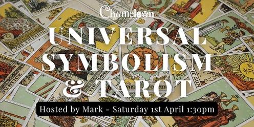 Universal Symbolism & Tarot  - Hosted by Mark