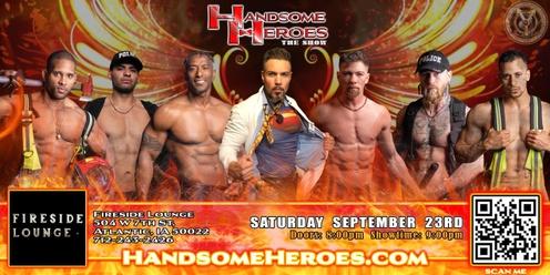 Atlantic, IA - Handsome Heroes: The Show: "The Best Ladies' Night of All Time!"