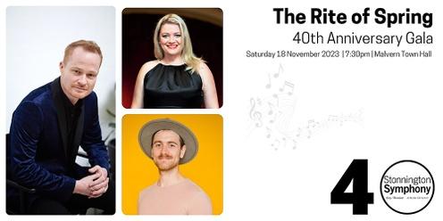 The Rite of Spring | 40th Anniversary Gala