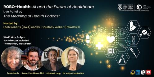 ROBO-Health: AI and the Future of Healthcare