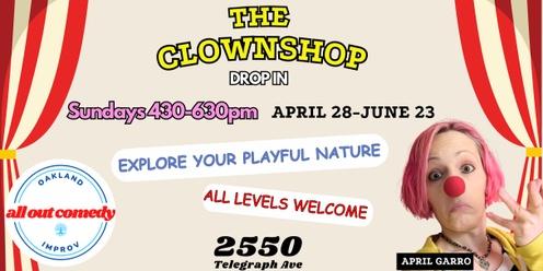 The Clownshop Drop In Series