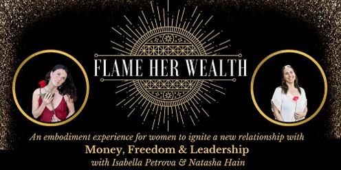 Flame Her Wealth 