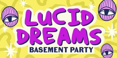 LUCID DREAMS: A Jeff McCann Basement Party
