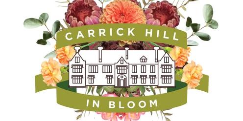 Carrick Hill "In Bloom"