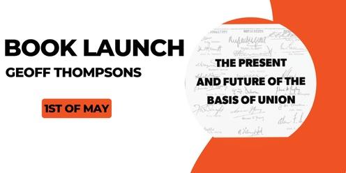 The Present and Future of the Basis of Union - Book Launch