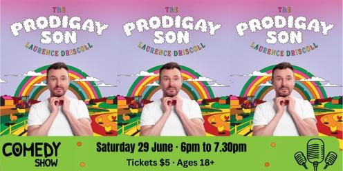 The Prodigay Son - Comedy Night
