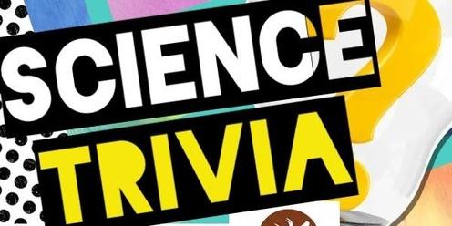 Science Trivia- Feb.