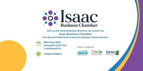 Isaac Business Chamber Launch 2024