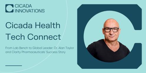 Cicada HealthTech Connect: Alan Taylor, Clarity Pharmaceuticals 