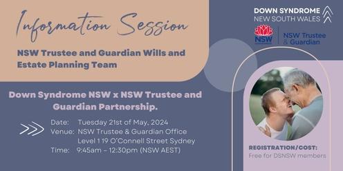 Information Session - NSW Trustee and Guardian Wills and Estate Planning Team