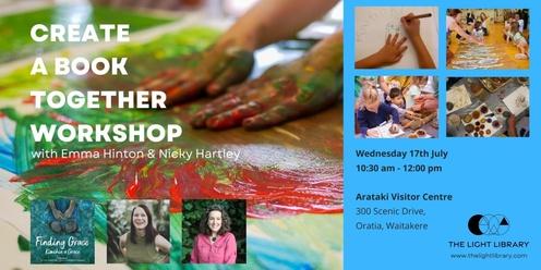 Create a Book Together - 17th July at Arataki Centre