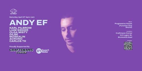 Andy Ef (Syd) + Purple Audio Function One Sound presented by Intimet
