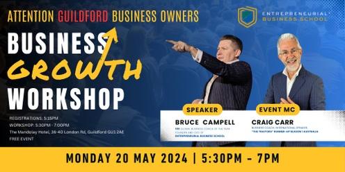 Free Business Growth Workshop - Guildford (local time)