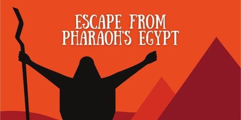Escape from Pharaoh's Egypt!