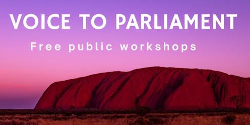 Voice to Parliament | Free public workshop | Rosny