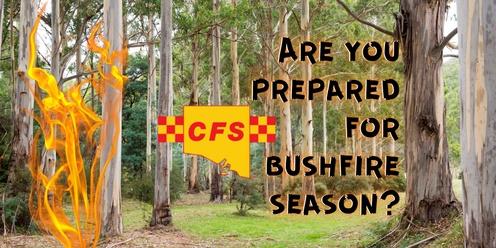 Are you prepared for Bushfire Season?  CFS Presentation