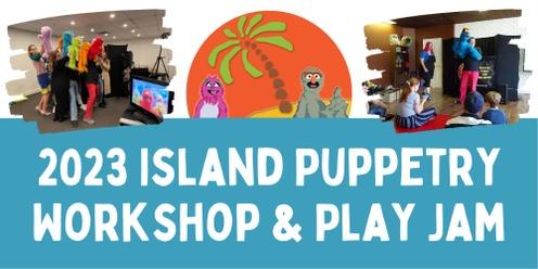 Island Puppetry Workshop