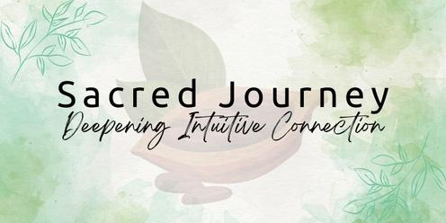 Sacred Journey - Deepening Intuitive Connection