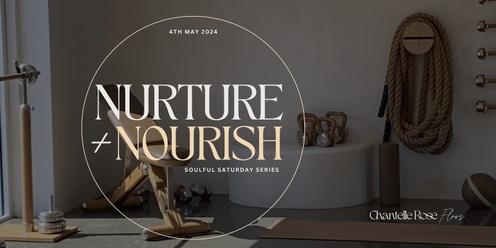 Nurture & Nourish | Soulful Saturday Series