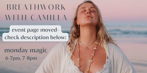 magic mondays ~ Breathwork with Camilla 