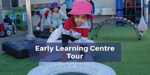 Early Learning Centre Tour