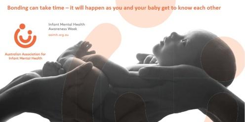 Bonding Before Birth Seminar - Infant Mental Health Awareness Week