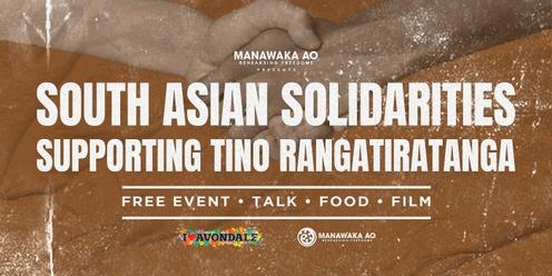 South Asian Solidarities, supporting Tino Rangatiratanga