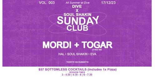 SOUL SHAKIN X DIVE SUNDAY CLUB: MORDI + TOGAR
