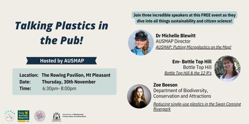 Talking Plastics in the Pub - An AUSMAP Hosted Event 