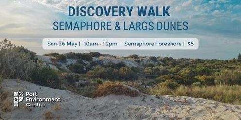 Discovery Walk - Semaphore & Largs Dunes