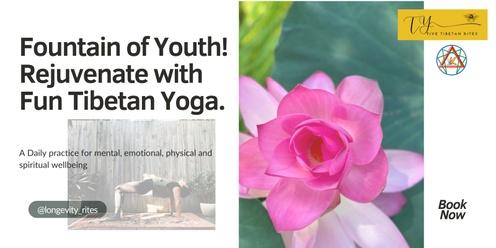 Fountain of Youth: Fun Tibetan Yoga
