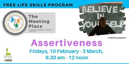 LIFE SKILLS PROGRAM: Assertiveness