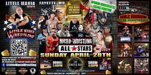 Fayette, MO -- Micro-Wrestling All * Stars: Little Mania Rips Through the Ring!