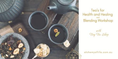 Teas for Health and Healing and Blending Workshop