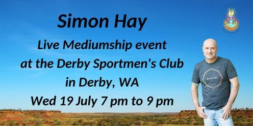 Aussie Medium, Simon Hay at the Derby Sportsmen's Club