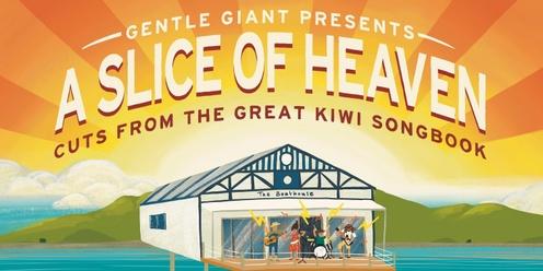 A Slice of Heaven: Cuts from the Great Kiwi Songbook