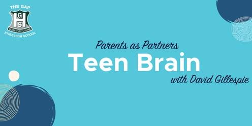 Parents as Partners: Teen Brain