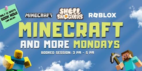 Minecraft and More Monday's (Term 2 Booking)