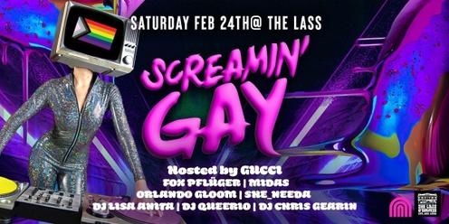 Screamin Gay Feb @ the Lass