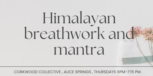 Himalayan Breathwork and Mantra