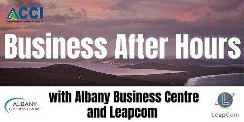 Business After Hours with Albany Business Centre and LeapCom