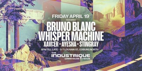 The Industrique presents: Bruno Blanc, Whisper Machine