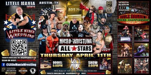 Austin, TX -- Micro-Wrestling All * Stars: Little Mania Rips Through the Ring!