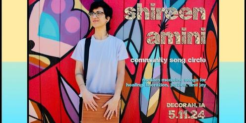 Shireen Amini: Community Song Circle @ Decorah, IA