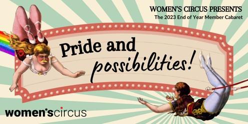 Pride and Possibilites: Women's Circus End of Year Cabaret 2023