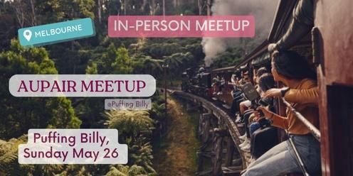 Monthly Aupair Meetup (Melbourne) - BUFFING BILLY special event